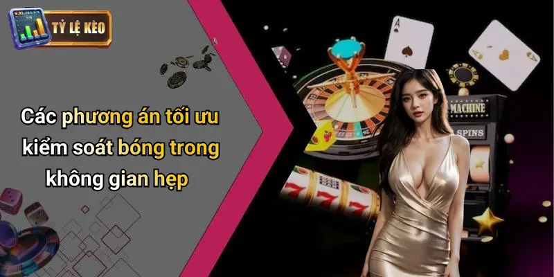 Kỹ thuật kiểm soát bóng