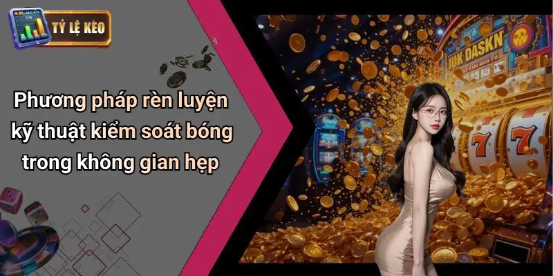 Kỹ thuật kiểm soát bóng