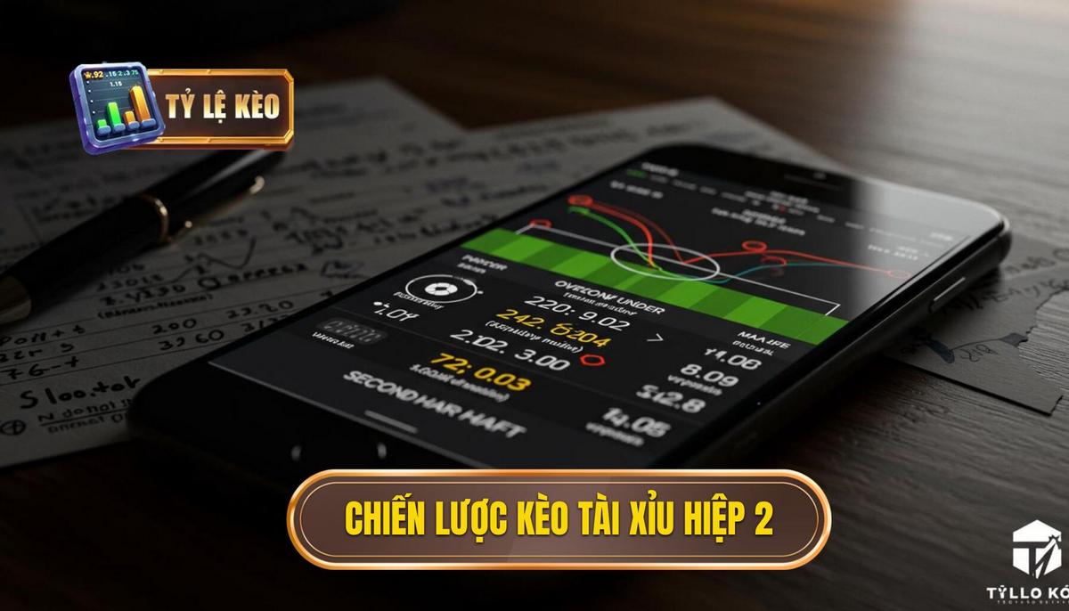 Kèo Tài Xỉu Hiệp 2: Chiến Lược Chuyên Sâu, Phân Tích Đa Chiều Từ TỶ LỆ KÈO 2 Chiến Lược Chuyên Sâu Khi Đặt Kèo Tài Xỉu Hiệp 2