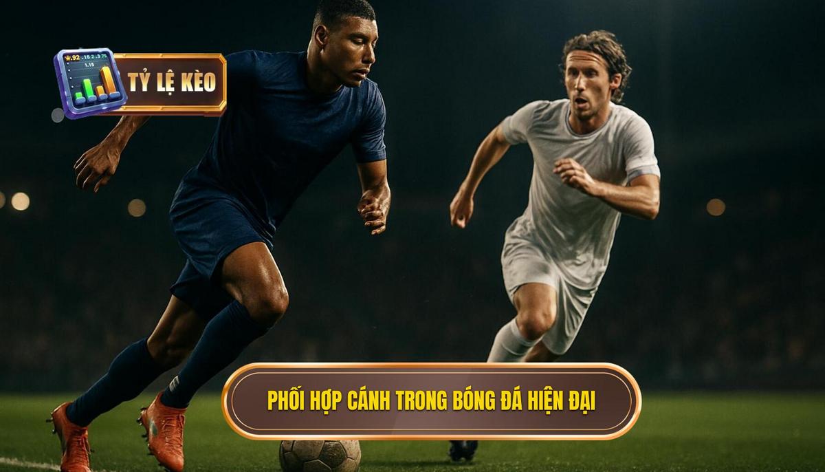 Phối Hợp Cánh_ Xương Sống Của Bóng Đá Hiện Đại